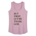 thumbnail image 1 of Instant Message - But First, Let Me Thank God - Women's Racerback Tank Top, 1 of 6