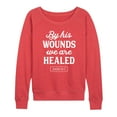 thumbnail image 1 of Instant Message - By His Wounds Isaiah - Women's Lightweight French Terry Pullover, 1 of 6