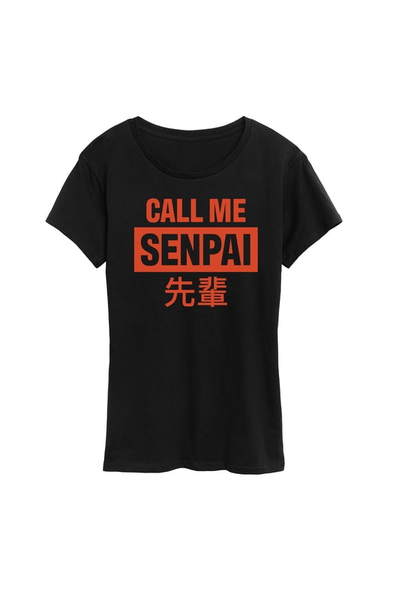- Call Me Senpai - Women's Short Sleeve Graphic T-Shirt