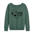 thumbnail image 1 of Instant Message - Calling In Sick Of Sh-t  - Women's Lightweight French Terry Long Sleeve Shirt, 1 of 6