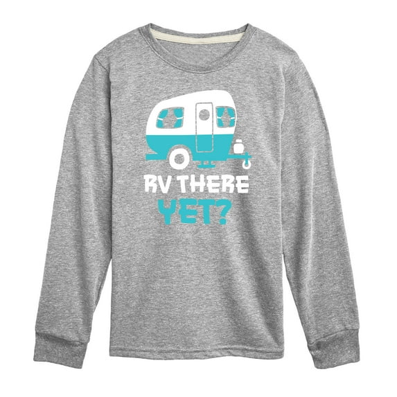 Instant Message - Camping - RV There Yet? - Toddler & Youth Long Sleeve Graphic T-Shirt