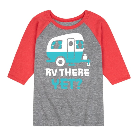 Instant Message - Camping - RV There Yet? - Toddler & Youth Raglan Graphic T-Shirt