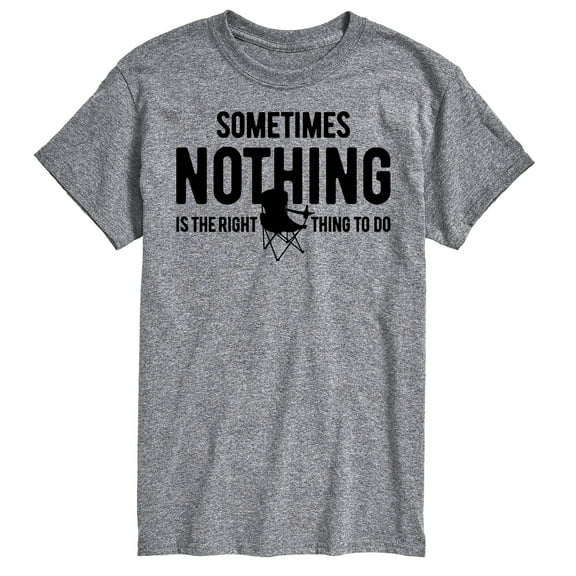 Instant Message - Camping - Sometimes Nothing is the Right Thing to Do - Men's Short Sleeve Graphic T-Shirt