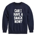 thumbnail image 1 of Instant Message - Can I Have A Snack Now - Toddler & Youth Crewneck Fleece Sweatshirt, 1 of 6