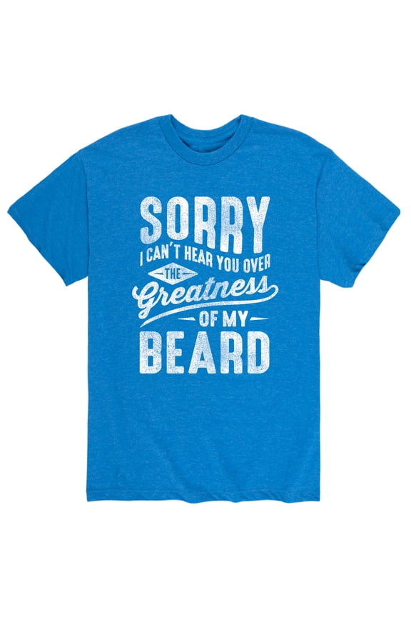 - Can't Hear You Over My Beard - Men's Short Sleeve Graphic T-Shirt
