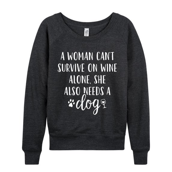 Instant Message - Can't Survive On Wine Alone - Women's Lightweight French Terry Long Sleeve Shirt