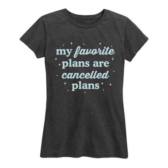 Instant Message - Cancelled Plans - Women's Short Sleeve Graphic T-Shirt