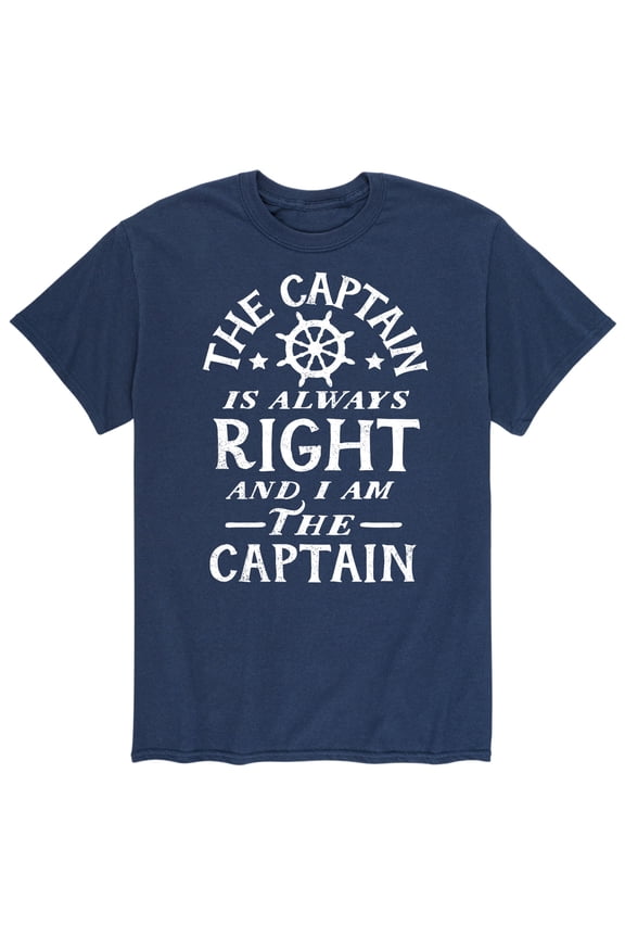 - Captain Is Always Right And I Am The Captain - Men's Short Sleeve Graphic T-Shirt
