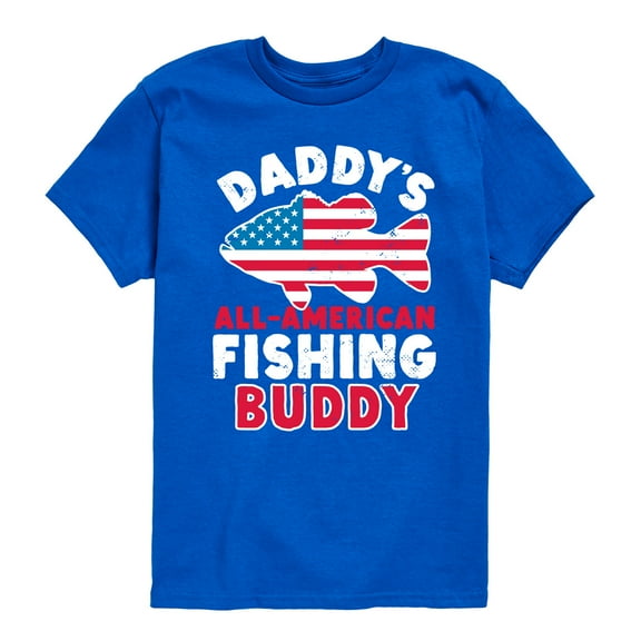 Instant Message - Celebrate Family - Daddy's All American Fishing Buddy - Toddler & Youth Short Sleeve Graphic T-Shirt