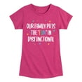 thumbnail image 1 of Instant Message - Celebrate Family - Our Family Puts the "Fun" in Dysfunctional - Toddler & Youth Girls Short Sleeve Graphic T-Shirt, 1 of 6