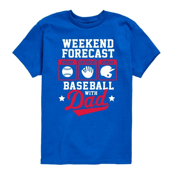 Instant Message - Celebrate Family - Weekend Forecast Baseball with Dad - Toddler & Youth Short Sleeve Graphic T-Shirt