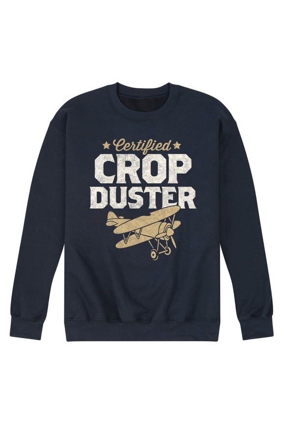 - Certified Crop Duster - Men's Crew Neck Fleece Pullover