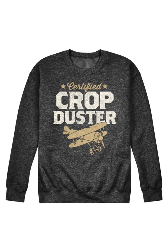 - Certified Crop Duster - Men's Crew Neck Fleece Pullover