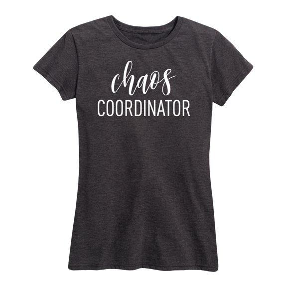 Instant Message - Chaos Coordinator - Women's Short Sleeve Graphic T-shirt