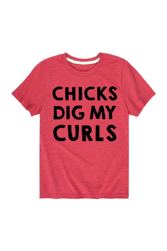 - Chicks Dig My Curls Short Sleeve Graphic T-Shirt