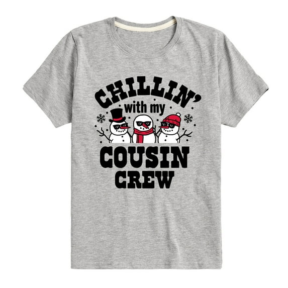 Instant Message - Chillin With My Cousin Crew Chistmas - Toddler & Youth Short Sleeve Graphic T-Shirt