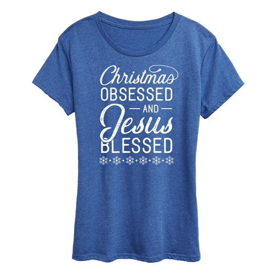 Instant Message - Christmas Obsessed Jesus Blessed - Women's Short Sleeve Graphic T-Shirt