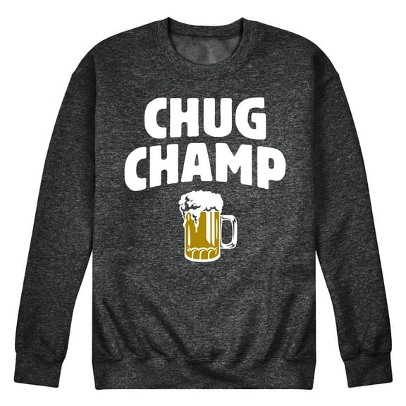 Instant Message - Chug Champ - Beer - Men's Crew Neck Fleece Pullover