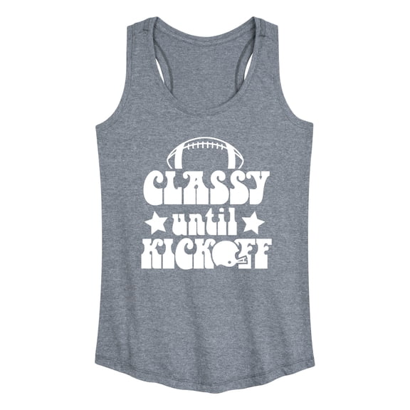 Instant Message - Classy Until Kickoff - Women's Racerback Tank Top