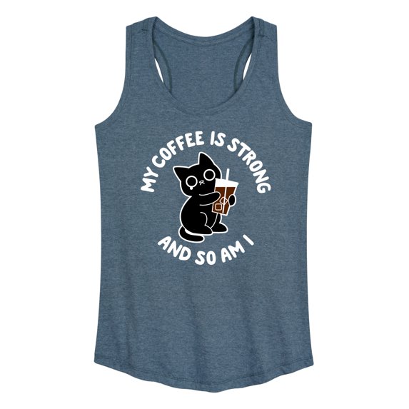 Instant Message - Coffee Is Strong - Women's Racerback Tank Top