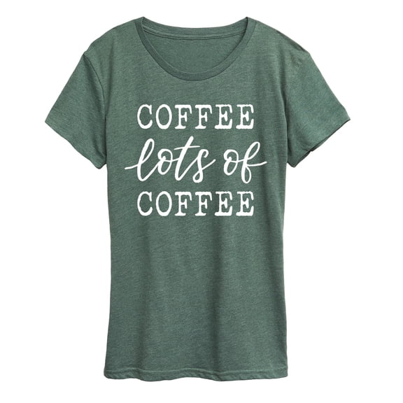Instant Message - Coffee Lots Of Coffee - Women's Short Sleeve Graphic T-Shirt