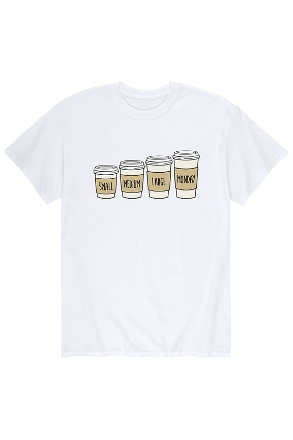 - Coffee Small Medium Large Monday - Men's Short Sleeve Graphic T-Shirt