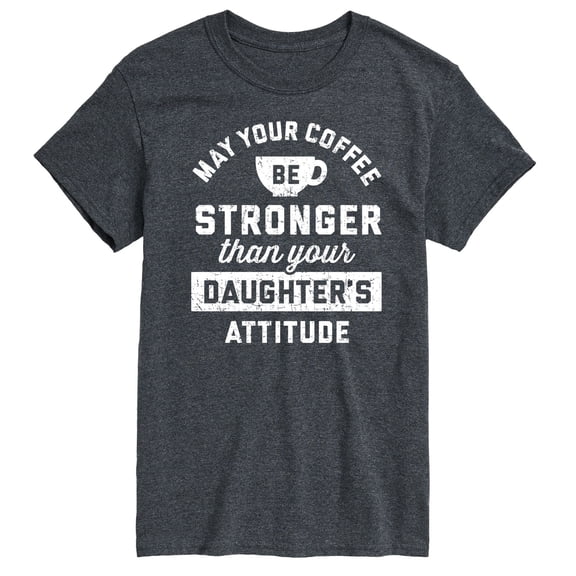 Instant Message - Coffee Stronger Than Attitude - Men's Short Sleeve Graphic T-shirt
