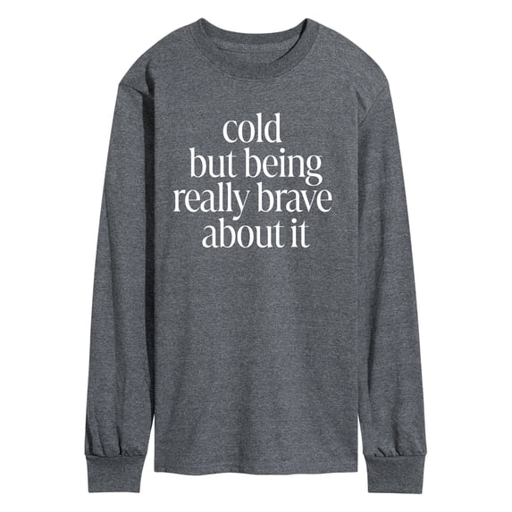 Instant Message - Cold, But Brave Long Sleeve Graphic T-Shirt