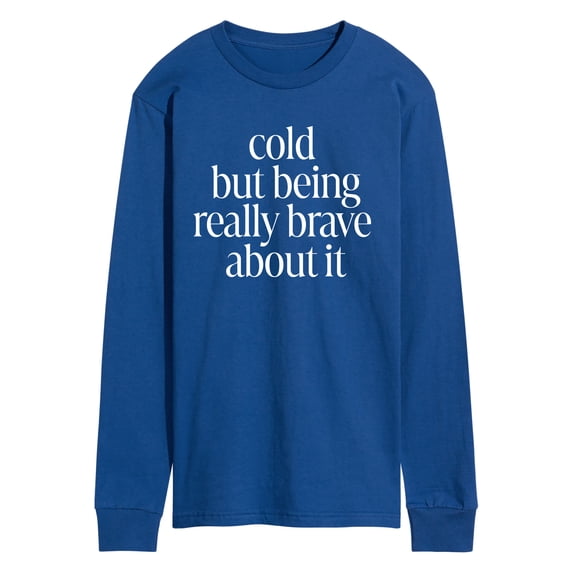 Instant Message - Cold, But Brave Long Sleeve Graphic T-Shirt