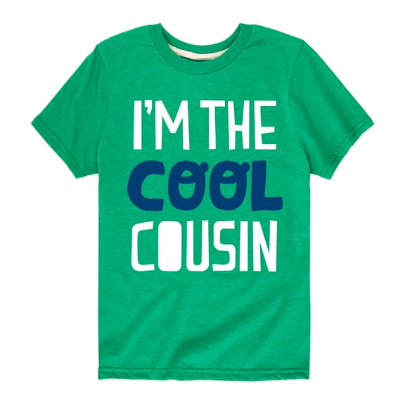 Instant Message - Cool Cousin - Toddler And Youth Short Sleeve Graphic T-Shirt