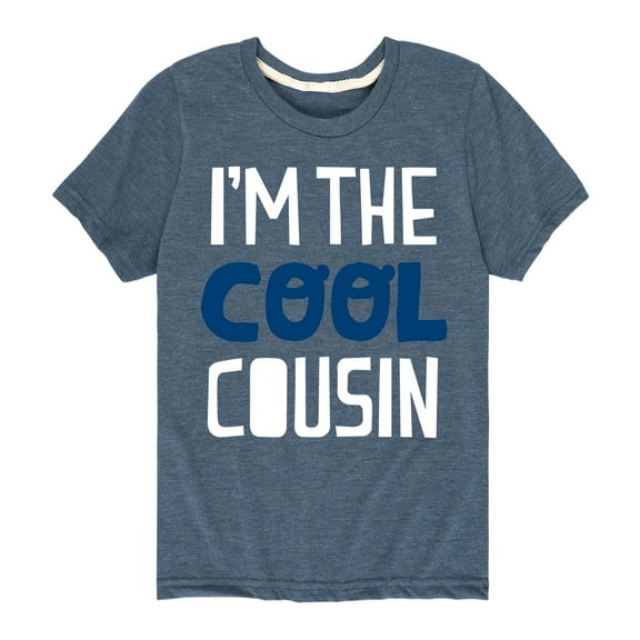Instant Message - Cool Cousin - Toddler And Youth Short Sleeve Graphic T-Shirt