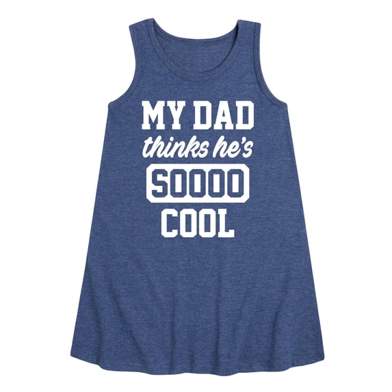 Instant Message - Cool Dad He Thinks - Toddler & Youth Girls A-line Dress