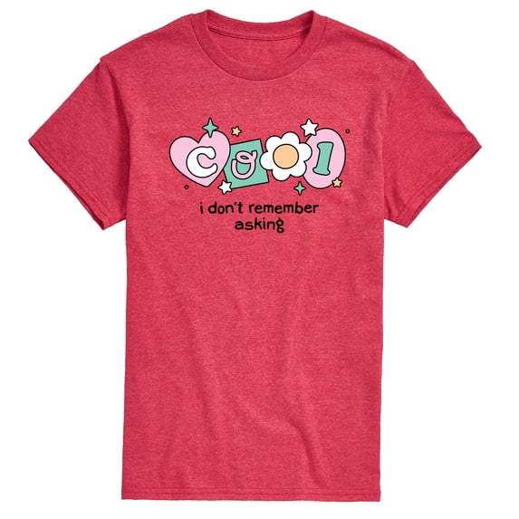 Instant Message - Cool I Dont Remember Asking Short Sleeve Graphic T-Shirt