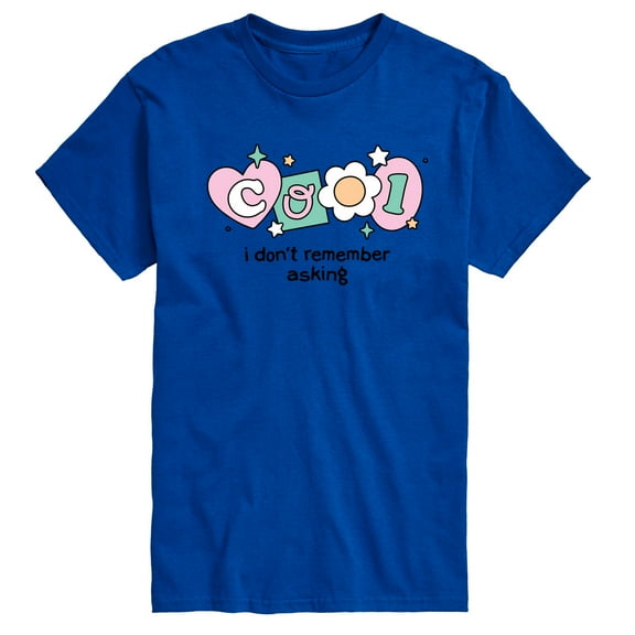 Instant Message - Cool I Dont Remember Asking - Men's Short Sleeve T-Shirt