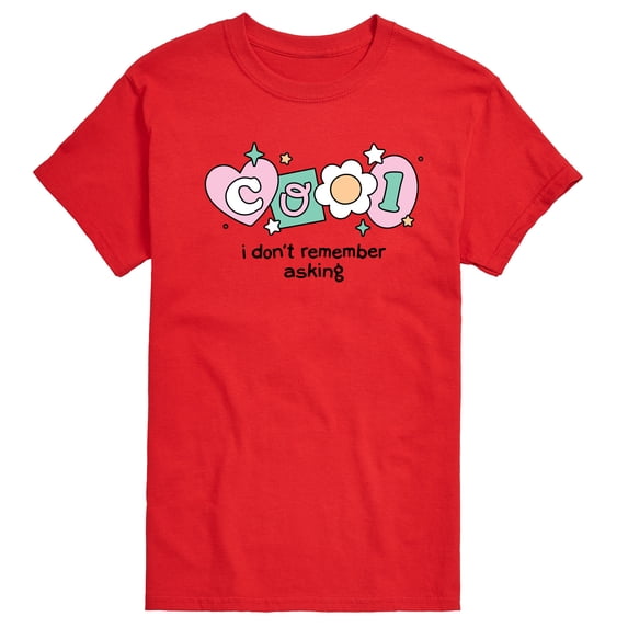 Instant Message - Cool I Dont Remember Asking Short Sleeve Graphic T-Shirt