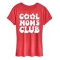 thumbnail image 1 of Instant Message - Cool Moms Club - Women's Short Sleeve Graphic T-Shirt, 1 of 6