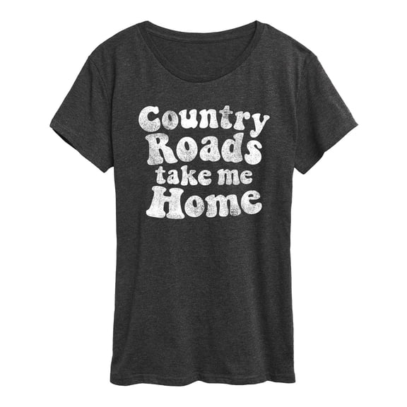Instant Message - Country Roads Take Me Home - Women's Short Sleeve Graphic T-shirt