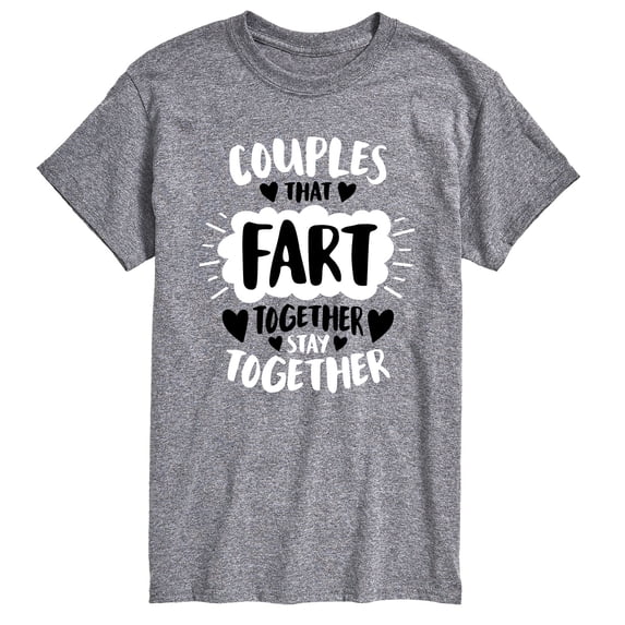 Instant Message - Couples That Fart Together Stay Together - Men's Short Sleeve Graphic T-Shirt