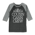 thumbnail image 1 of Instant Message - Cousin Cabin Crew - Vacation - Toddler & Youth Raglan Graphic T-Shirt, 1 of 7