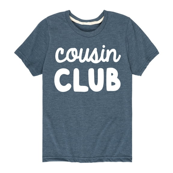 Instant Message - Cousin Club - Toddler And Youth Short Sleeve Graphic T-Shirt