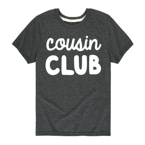 Instant Message - Cousin Club - Toddler And Youth Short Sleeve Graphic T-Shirt