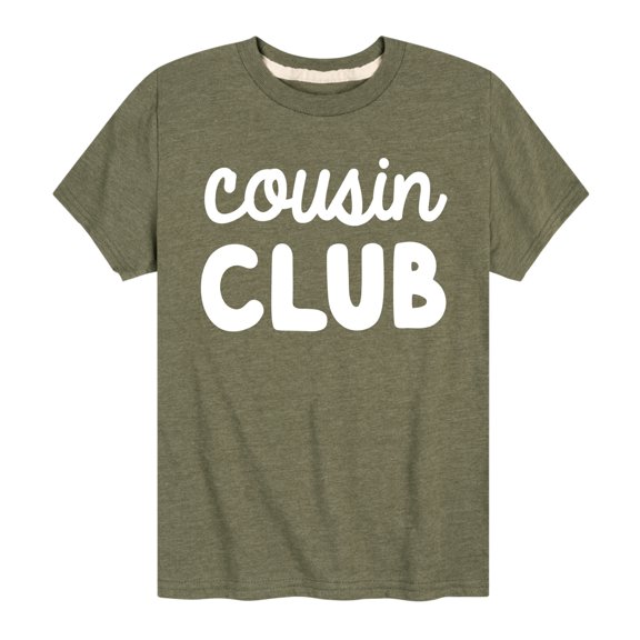 Instant Message - Cousin Club - Toddler And Youth Short Sleeve Graphic T-Shirt