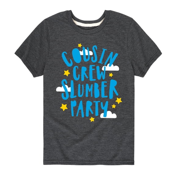 Instant Message - Cousin Crew Slumber Party - Toddler And Youth Short Sleeve Graphic T-Shirt