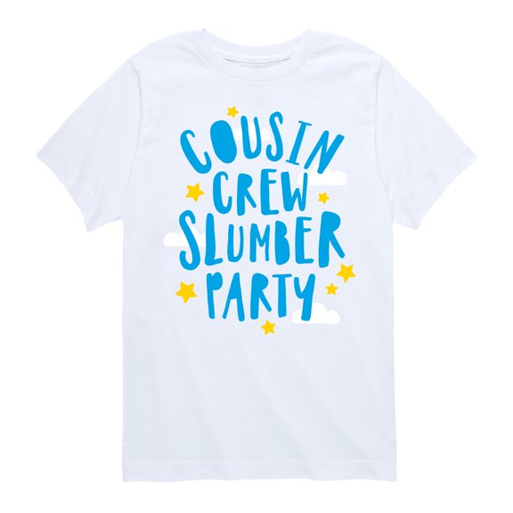 Instant Message - Cousin Crew Slumber Party - Toddler And Youth Short Sleeve Graphic T-Shirt