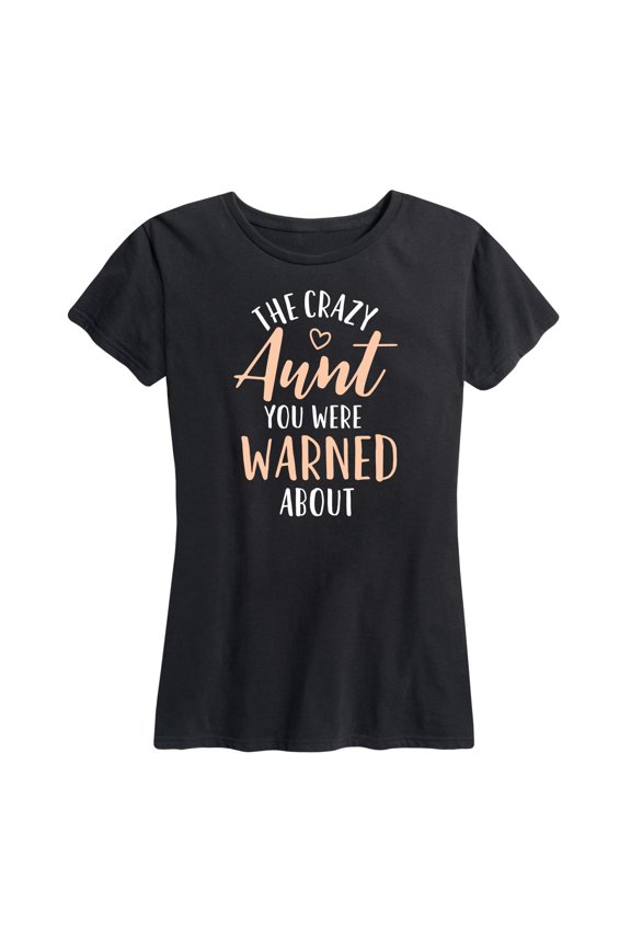 - Crazy Aunt - Women's Short Sleeve Graphic T-Shirt