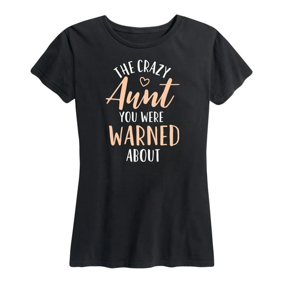 Instant Message - Crazy Aunt - Women's Short Sleeve Graphic T-Shirt