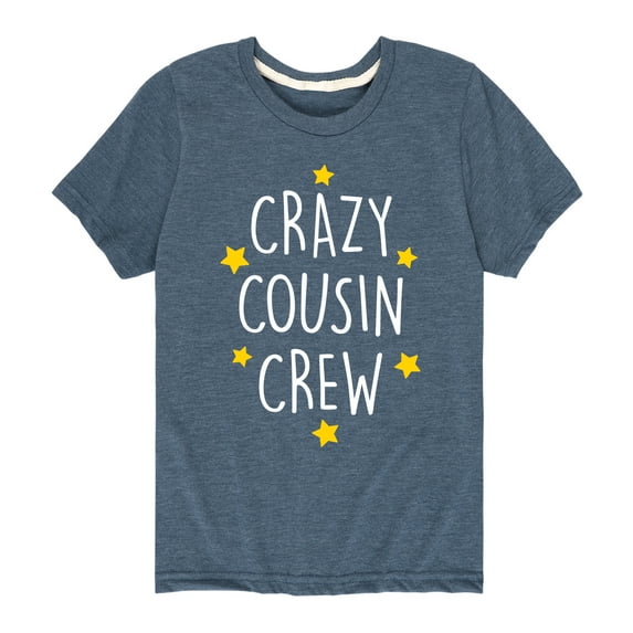 Instant Message - Crazy Cousin Crew - Toddler And Youth Short Sleeve Graphic T-Shirt