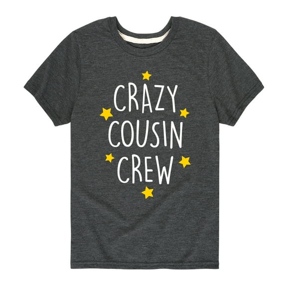 Instant Message - Crazy Cousin Crew - Toddler And Youth Short Sleeve Graphic T-Shirt