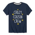 thumbnail image 1 of Instant Message - Crazy Cousin Crew - Toddler And Youth Short Sleeve Graphic T-Shirt, 1 of 6