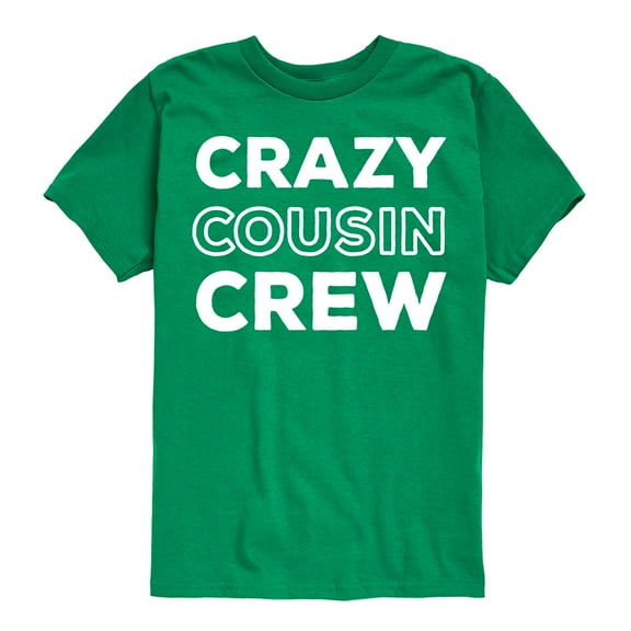 Instant Message - Crazy Cousin Crew - Toddler And Youth Short Sleeve Graphic T-Shirt